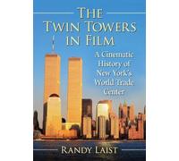 Randy Laist The Twin Towers in Film (Tascabile)