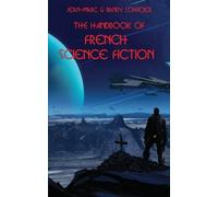 Randy Lofficier Jean-Marc Loffic The Handbook of French Science Fict (Tascabile)