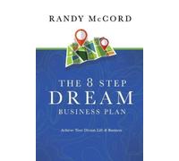 Randy McCord The 8 Step Dream Business Plan (Tascabile)