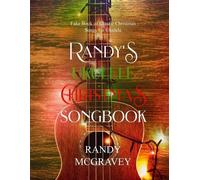 Randy McGravey Randy's Ukulele Christmas Songbook (Tascabile)