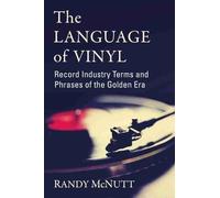 Randy McNutt The Language of Vinyl (Tascabile)