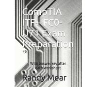 Randy Mear CompTIA ITF+ FC0-U71 Exam Preparation (Tascabile)