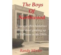 Randy Mixter The Boys Of Northwood (Tascabile)