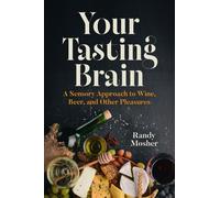 Randy Mosher Your Tasting Brain (Copertina rigida)