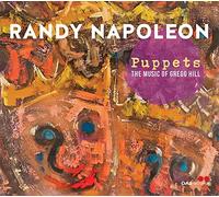 Randy Napoleon Puppets: The Music of Gregg Hill (CD) Album (Jewel Case)