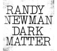 Randy Newman Dark Matter (Vinyl LP) 12" Album