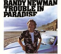 Randy Newman - Trouble in Paradise (Expanded)