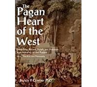Randy P. Conner The Pagan Heart of the West (Tascabile)