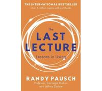 Randy Pausch Jeffrey Zaslow The Last Lecture (Tascabile)