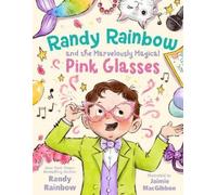 Randy Rainbow Randy Rainbow and the Marvelously Magical Pink (Copertina rigida)