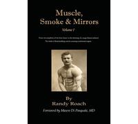 Randy Roach Muscle, Smoke, and Mirrors (Tascabile)