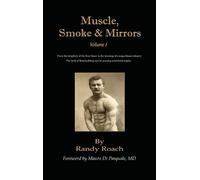 Randy Roach Muscle, Smoke, & Mirrors (Copertina rigida)