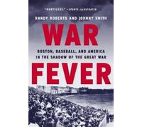 Randy Roberts Johnny Smith War Fever (Tascabile)