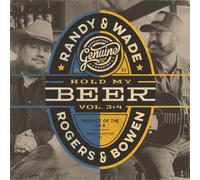 Randy Rogers & Wade Bowen Hold My Beer - Volume 3 & 4 (Vinyl LP) 12" Album