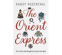 Randy Rosenthal The Orient Express (Copertina rigida)