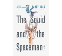 Randy Ross The Squid and the Spaceman (Tascabile)