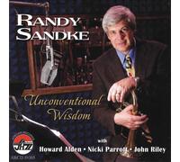Randy Sandke Unconventional Wisdom (CD)