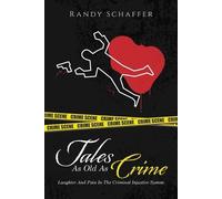 Randy Schaffer Tales As Old As Crime (Tascabile)