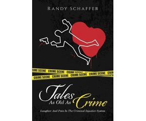Randy Schaffer Tales As Old As Crime (Tascabile)