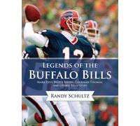 Randy Schultz Legends of the Buffalo Bills (Copertina rigida)