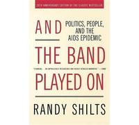 Randy Shilts And the Band Played on (Tascabile)