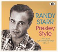 Randy Starr Presley Style: Lost Elvis Songwriter Demos Vol. 2 (CD) Album Digipak