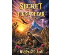 Randy Stollar The Secret of Tu'ku's Peak (Tascabile)