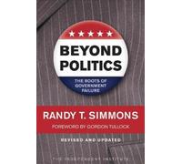 Randy T. Simmons Beyond Politics (Tascabile)