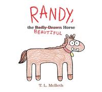Randy the Badly Drawn Horse