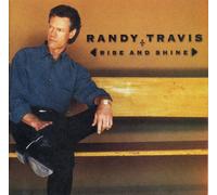 Randy Travis - Rise & Shine