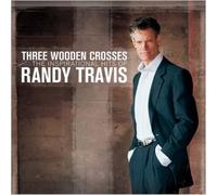Randy Travis Three Wooden Crosses: The Inspirational Hits of Randy Travis (CD)