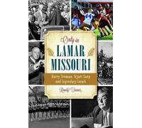 Randy Turner Only in Lamar, Missouri (Tascabile)