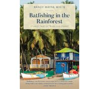 Randy Wayne White Batfishing in the Rainforest (Tascabile)