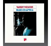 Randy Weston - Blues To Africa by Randy Weston