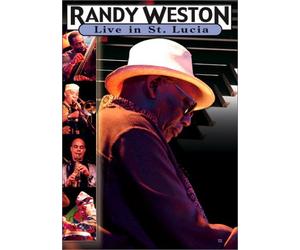 Randy Weston - Live in St. Lucia