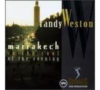 Randy Weston - Marrakech in the Cool of the Evening by Randy Weston (1995-05-09)