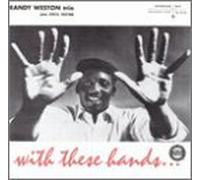 RANDY WESTON TRIO - With These Hands (Rlp-214)