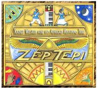 Weston, Randy - Zep Tepi The Randy Weston African Rhythms Trio