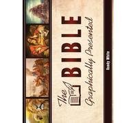 Randy White The Bible Graphically Presented (Copertina rigida)