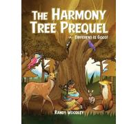 Randy Woodley The Harmony Tree Prequel (Copertina rigida)