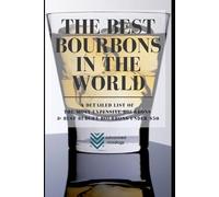 Randy Woodward The Best Bourbons in the World (Tascabile)