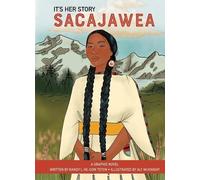 Randy'l He-Dow Teton It's Her Story Sacajawea a Graphic Novel (Copertina rigida)