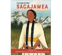 Randy'l He-Dow Teton It's Her Story Sacajawea (Copertina rigida)