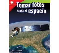 Rane Anderson Tomar fotos desde el espacio (Tascabile)