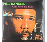 RANELIN, PHIL - VIBES FROM THE TRIBE