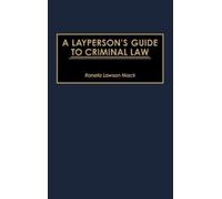 Raneta Mack A Layperson's Guide to Criminal Law (Copertina rigida)