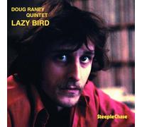 Raney Doug - Lazy Bird
