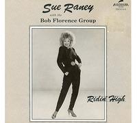 Raney,Sue With Bob Florence - Ridin' High
