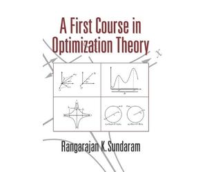 Rangarajan K. Sundaram A First Course in Optimization Theory (Tascabile)