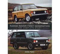Range Rover First Generation: The Complete Story